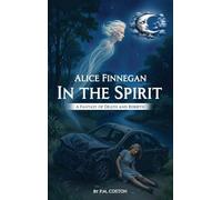 Alice Finnegan In The Spirit
