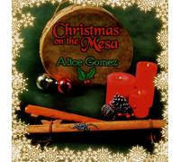 Alice Gomez - Christmas On The Mesa (US Import)