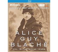 ALICE GUY BLACHE Vol. 2: The Solax Years [Blu-ray]