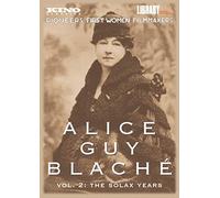 ALICE GUY BLACHE Vol. 2: The Solax Years [DVD]