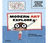 Alice Harman Modern Art Explorer Hardback Book Alice Harman Multicolor