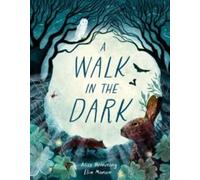 Alice Hemming Walk in the Dark Hardback Book Alice Hemming Multicolor