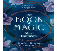 Alice Hoffman The Book of Magic Paperback Alice Hoffman Multicolor