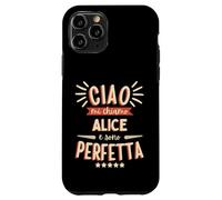Alice Idea Regalo Personalizzata Amica Nome Divertente Case for iPhone 11 Pro