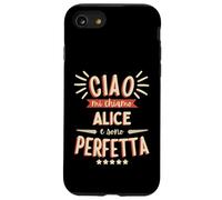 Alice Idea Regalo Personalizzata Amica Nome Divertente Case for iPhone SE (2020) / 7/8