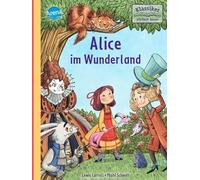 Alice im Wunderland: Klassiker altersgerecht ne, Carroll, Bintig, Schmitt.