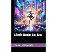 Alice in Wonder App-Land