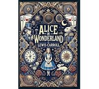 Alice in Wonderland (Collector's Edition) (Laminated Hardback with Jacket)