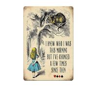 Alice in Wonderland Gifts Decorations Metal Tin Signs- I Know Who I was This Morning - 12x8 inches Vintage Retro Room Decor Metal Poster Tea Party Decor, Gifts for Girls for kitchen Bedroom