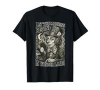 Alice in Wonderland Ikure Hatter LET THE MADNESS BEGIN T-Shirt