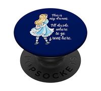 Alice in Wonderland Inspirational Gift This is My Dream PopSockets Swappable PopGrip