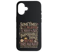 Alice in Wonderland Quote "Impossible" Case for iPhone 16