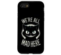 Alice in Wonderland - We're All Mad Here Cheshire Cat Quote Case for iPhone SE (2020) / 7 / 8