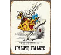 Alice in Wonderland White Rabbit No Wonder I'm Late Metal Wall Sign Plaque Vintage Retro Poster Art Picture Print (A4 (210mm x 297mm))