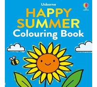 Alice James Happy Summer Colouring Book Paperback Alice James Multicolor