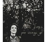 Alice Jones - Poor Strange Girl