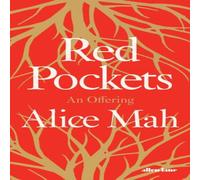 Alice Mah Red Pockets : An Offering Hardback Book Alice Mah Multicolor