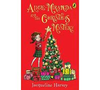 Alice-Miranda and the Christmas Mystery