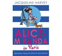 Alice-Miranda in Paris by Jacqueline Harvey (2014-10-02)