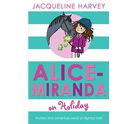 Alice-Miranda on Holiday: Book 2