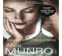 Alice Munro Too Much Happiness Paperback Book Alice Munro Multicolor