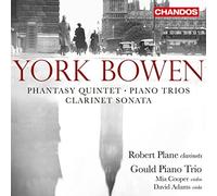 Alice Neary - York Bowen Phantasy Quintet/Piano Trios/Clarinet Sonata - - E4z