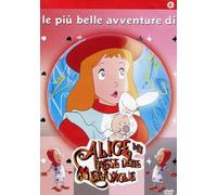 Alice Nel Paese Delle Meraviglie - Le Piu' Belle Avventure