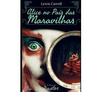 Alice no País das Maravilhas (Coleção Duetos)