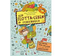 Alice Pantermül Dein Lotta-Leben. Ferienbuch: Für die Reise, den Urla (Hardback)