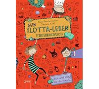 Alice Pantermül Dein Lotta-Leben. Freundebuch: Für dich und alle, die (Hardback)