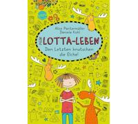 Alice Pantermüller Dani Mein Lotta-Leben 06. Den Letzten knutschen d (Hardback)