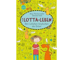 Alice Pantermüller Dani Mein Lotta-Leben 06. Den Letzten knutschen d (Hardback)