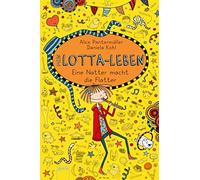 Alice Pantermüller Dani Mein Lotta-Leben (12). Eine Natter macht die (Hardback)