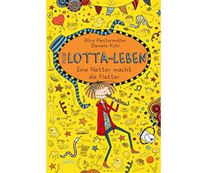 Alice Pantermüller Dani Mein Lotta-Leben (12). Eine Natter macht die (Hardback)