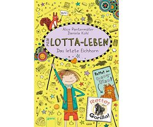 Alice Pantermüller Daniela K Mein Lotta-Leben (16). Das letzte Eichh (Hardback)