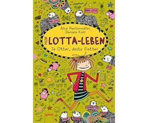 Alice Pantermuller Mein Lotta-Leben Je otter desto flotter (Hardback)