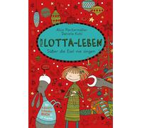 Alice Pantermuller Mein Lotta-Leben Susser die Esel nie singen (Paperback)