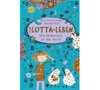 Alice Pantermuller Mein Lotta-Leben/Wie belammert ist das denn? (Hardback)