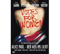 Alice Paul - Der Weg ins Licht