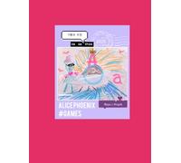Alice PhoeniX #GAMES: Era Pós Renascimento (As Aventuras de Alice PhoeniX)
