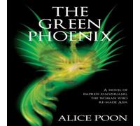 Alice Poon The Green Phoenix Paperback Book Alice Poon Multicolor