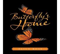 Alice Ross Butterfly's Home Book - Paperback Alice Ross Multicolor