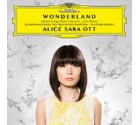 ALICE SARA OTT: WONDERLAND - EDVARD GRIEG: PIANO CONCERTO/LYRIC - CD