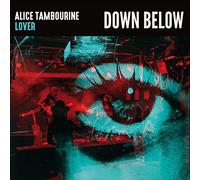 Alice Tambourine Lov - Down Below [VINYL]