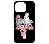 Alice & the Cheshire Cat Madness - We're All Mad Here Quote Case for iPhone 16 Pro