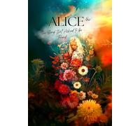 Alice & the Song that Asked to Be Found (The Alice Chronicles)