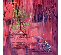 ALICE THROUGH THE LOOKING GLASS TELEVISION CAST - Alice Through the Looking Glass (Original Soundtrack)