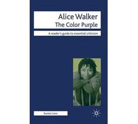 Alice Walker - The Color Purple by Rachel Lister Paperback Bloom