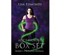 Alice Worth Box Set (Books 1 - 3 & Bonus Novella)