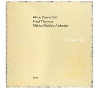 Alice Zawadzki; Fred Thomas; Misha Mullov-Abbado - Za Gorami